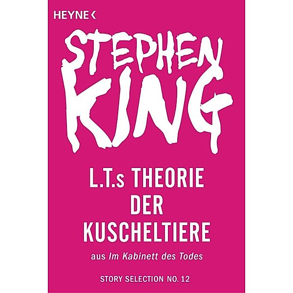 Story Selection: L.T.s Theorie der Kuscheltiere, Stephen King