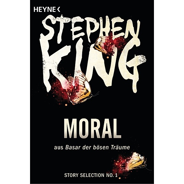 Story Selection: Moral, Stephen King