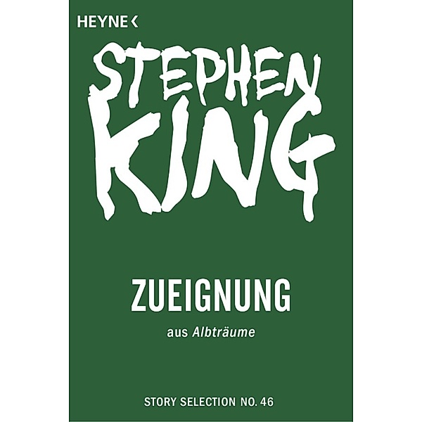 Story Selection: Zueignung, Stephen King