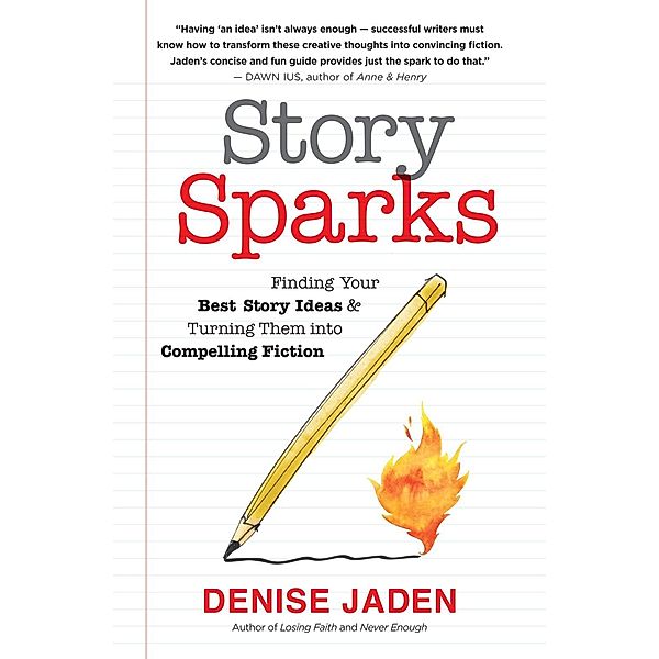 Story Sparks, Denise Jaden