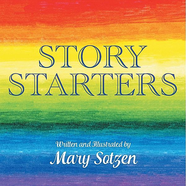 Story Starters, Mary Sotzen