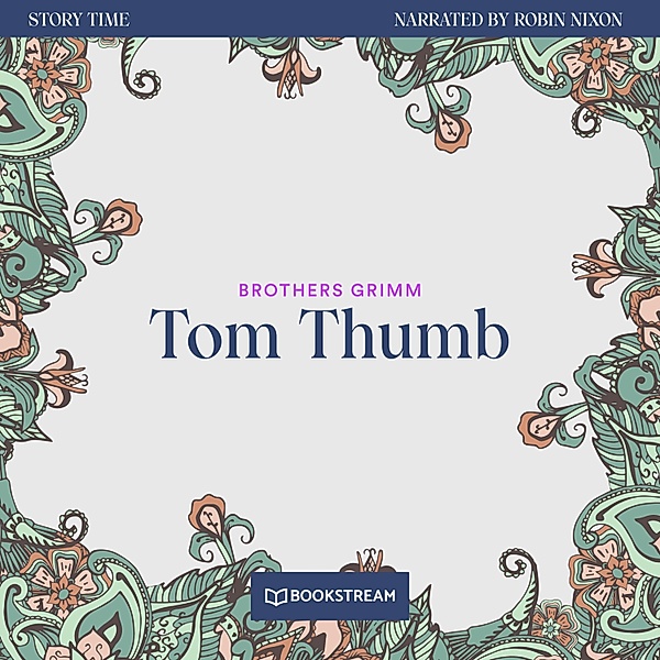 Story Time - 62 - Tom Thumb, Brothers Grimm
