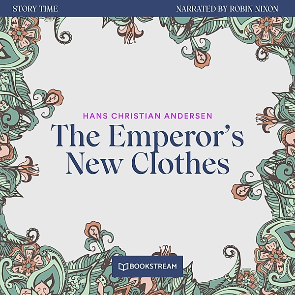 Story Time - 66 - The Emperor's New Clothes, Hans Christian Andersen