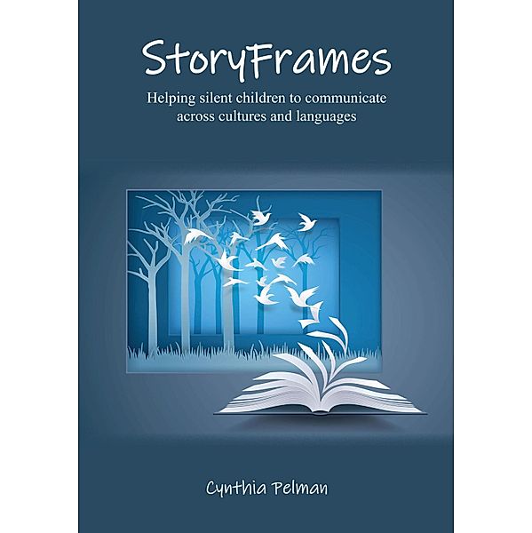 StoryFrames, Cynthia Pelman