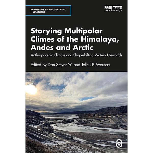 Storying Multipolar Climes of the Himalaya, Andes and Arctic