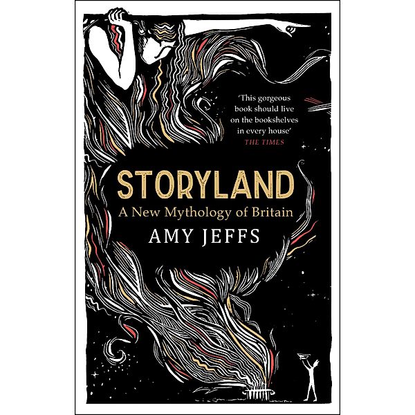 Storyland: A New Mythology of Britain, Amy Jeffs