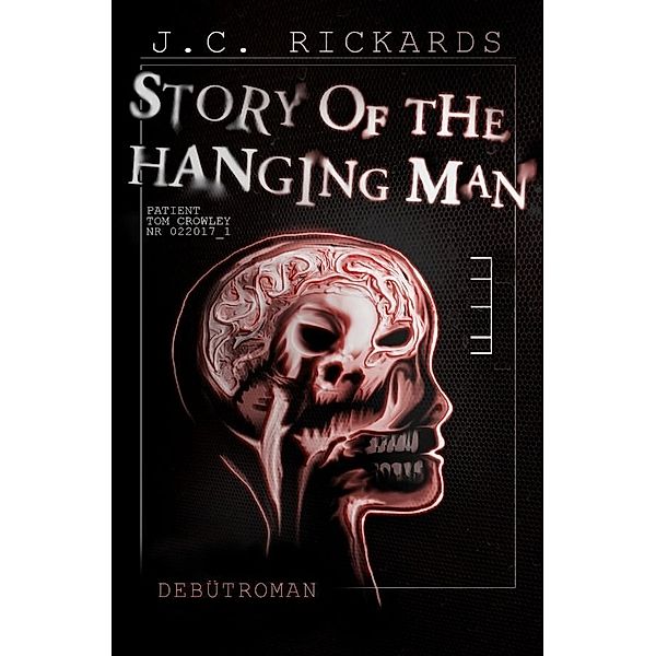 StoryOfTheHangingMan, J. C. Rickards