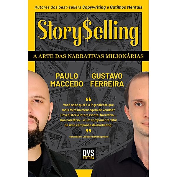 StorySelling, Gustavo Ferreira, Paulo Maccedo