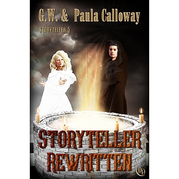 Storyteller Rewritten / Storyteller, G. W. Calloway, Paula Calloway
