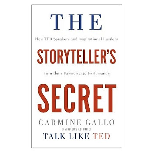 Storyteller's Secret, Carmine Gallo
