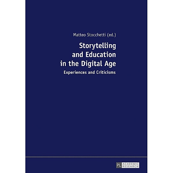 Storytelling and Education in the Digital Age