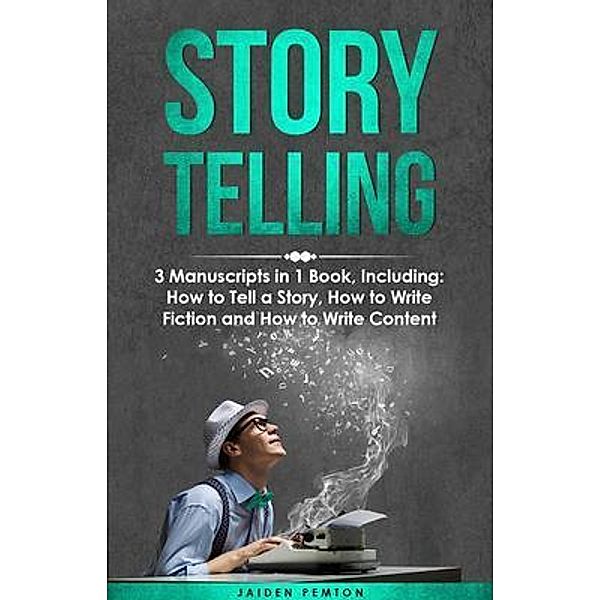 Storytelling / Creative Writing Bd.19, Jaiden Pemton