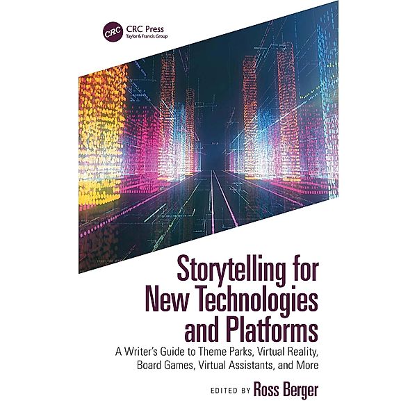Storytelling for New Technologies and Platforms