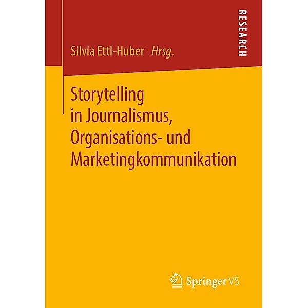 Storytelling in Journalismus, Organisations- und Marketingkommunikation