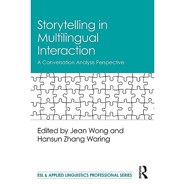 Storytelling in Multilingual Interaction, Jean Wong, Hansun Zhang Waring