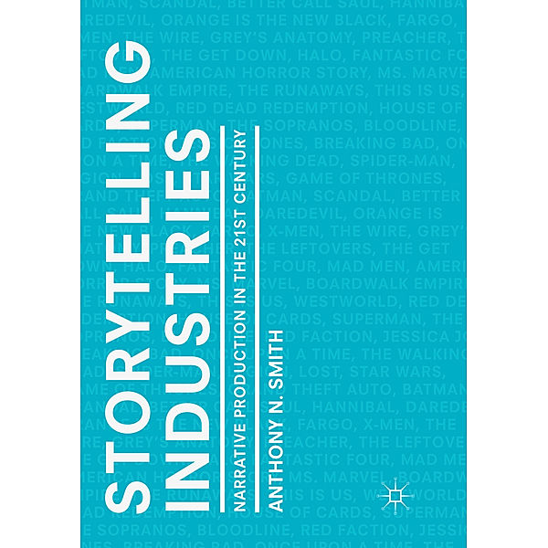 Storytelling Industries, Anthony N. Smith