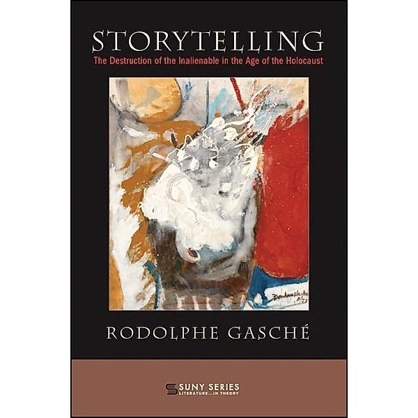 Storytelling / SUNY Press, Rodolphe Gasché