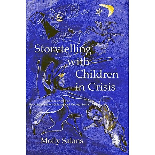 Storytelling with Children in Crisis, Molly Salans