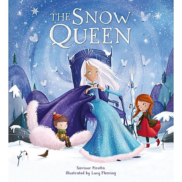 Storytime Classics: The Snow Queen / Storytime Classics, Saviour Pirotta, Lucy Fleming