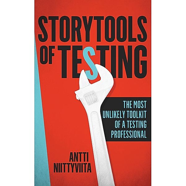 Storytools of Testing, Antti Niittyviita