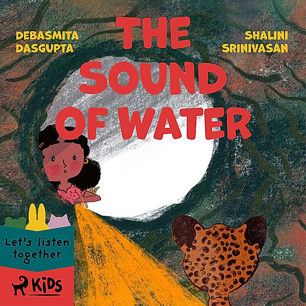 StoryWeaver - The Sound of Water, Shalini Srinivasan, Debasmita Dasgupta