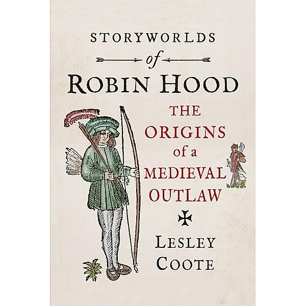 Storyworlds of Robin Hood, Coote Lesley Coote