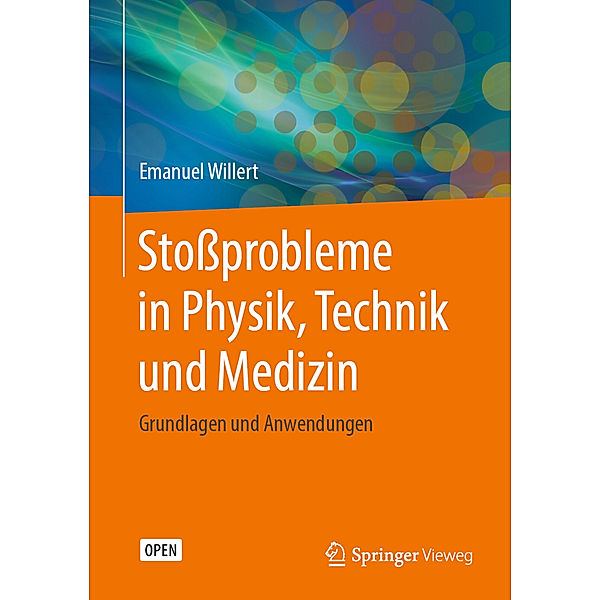 Stossprobleme in Physik, Technik und Medizin, Emanuel Willert