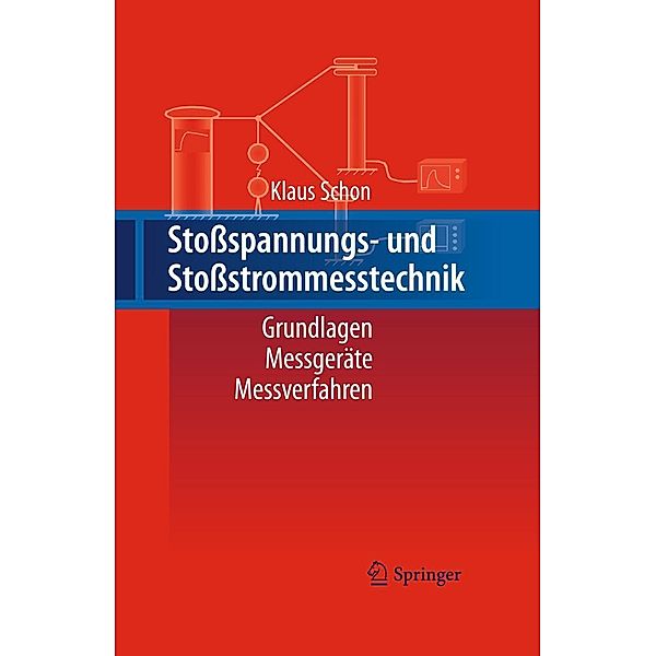 Stoßspannungs- und Stoßstrommesstechnik, Klaus Schon