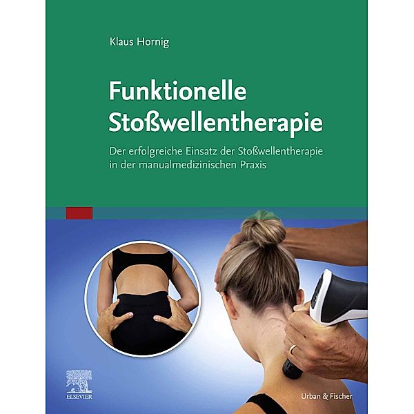 Stosswellentherapie und manuelle Medizin, Klaus Hornig