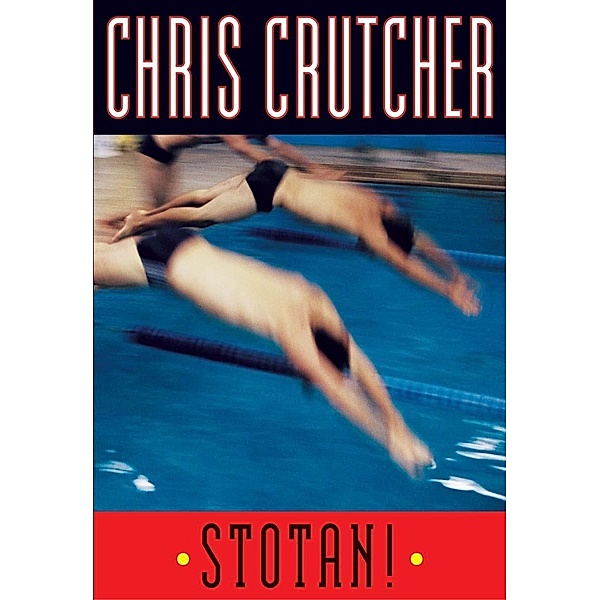 Stotan!, Chris Crutcher