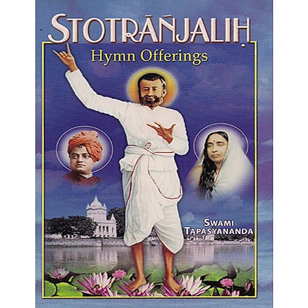 Stotranjalih - Hymn Offerings, Swami Tapasyananda