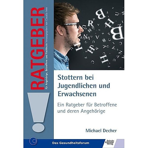 Stottern bei Jugendlichen und Erwachsenen, Michael Decher