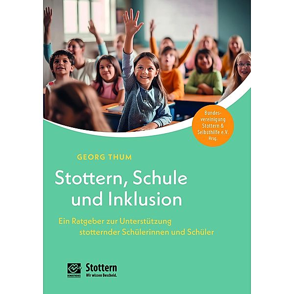 Stottern, Schule und Inklusion, Georg Thum