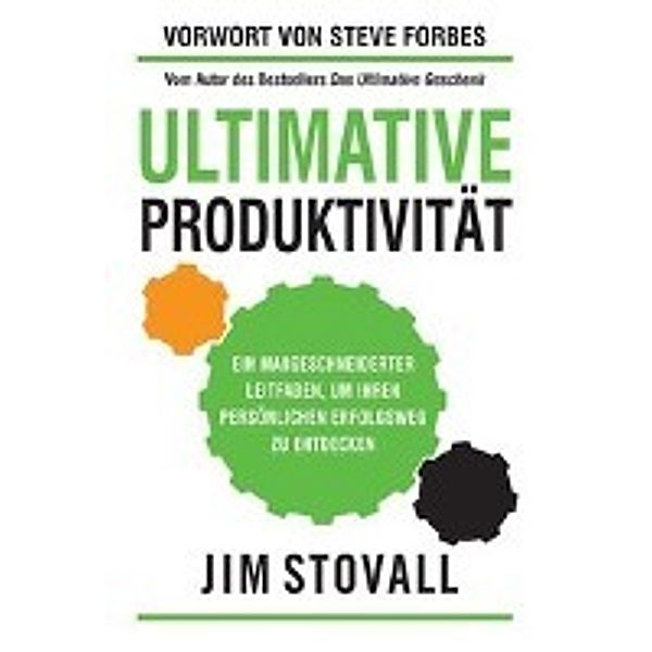 Stovall, J: Ultimative Produktivität, Jim Stovall