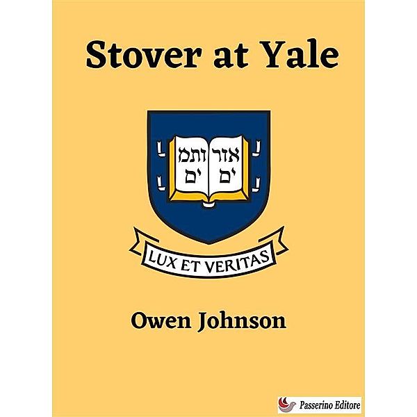Stover at Yale, Owen Johnson