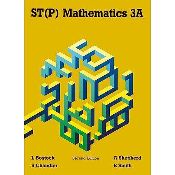 ST(P) Mathematics 3A Second Edition, L. Bostock