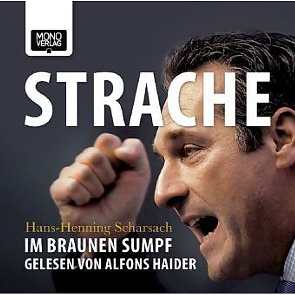 Strache,4 Audio-CDs, Hans-Henning Scharsach