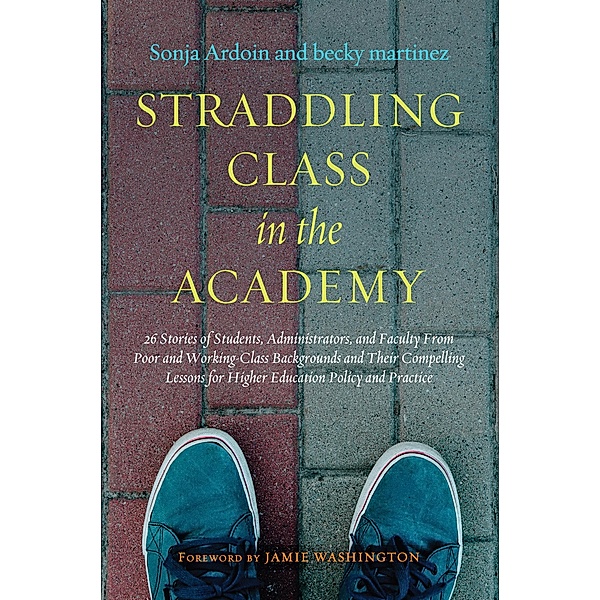 Straddling Class in the Academy, Sonja Ardoin, Becky Martinez