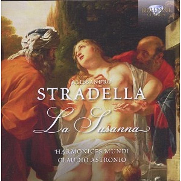 Stradella: La Susanna, Martin Oro, Gemma Bertagnoli, Claudio Astronio