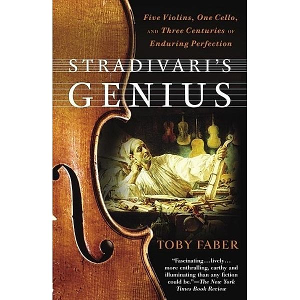 Stradivari's Genius, Toby Faber