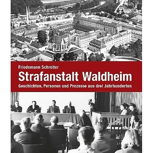 Strafanstalt Waldheim, Friedemann Schreiter
