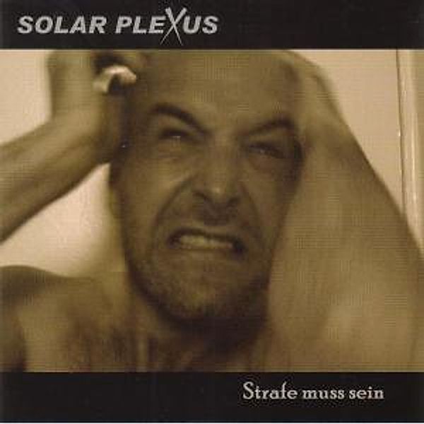 Strafe Muss Sein, Solar Plexus