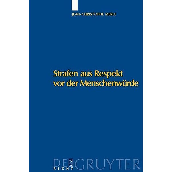 Strafen aus Respekt vor der Menschenwürde, Jean-Christophe Merle