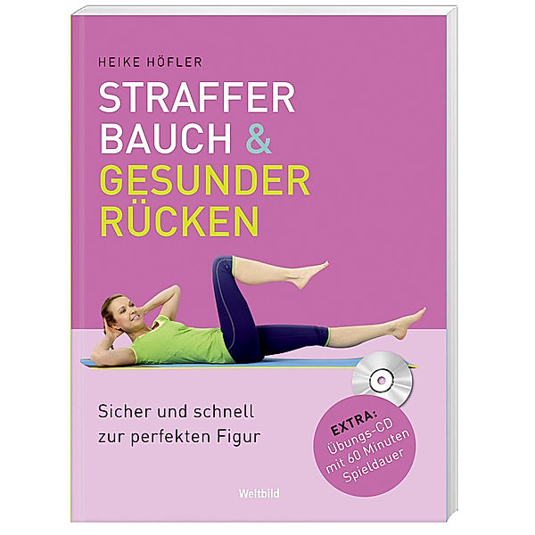 Straffer Bauch & Gesunder Rücken mit CD, Heike Höfler