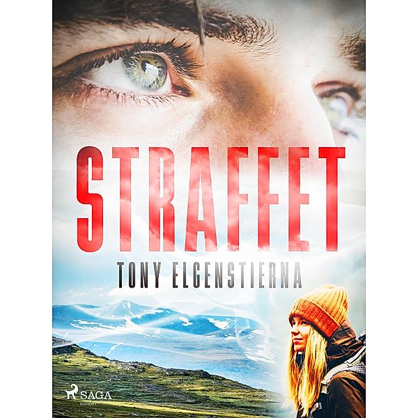 Straffet / Straffet Bd.1, Tony Elgenstierna