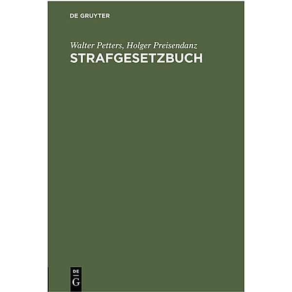 Strafgesetzbuch, Walter Petters, Holger Preisendanz