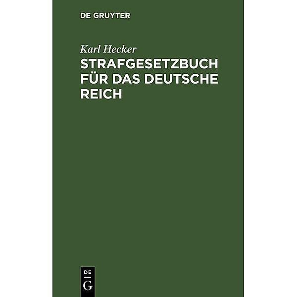 Strafgesetzbuch für das Deutsche Reich, Karl Hecker