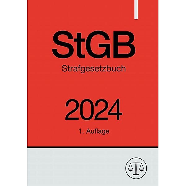 Strafgesetzbuch - StGB 2024, Ronny Studier