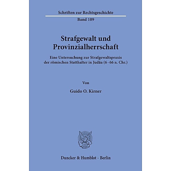 Strafgewalt und Provinzialherrschaft., Guido O. Kirner