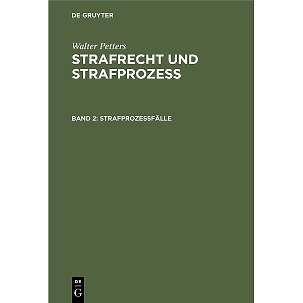 Strafprozessfälle, Walter Petters